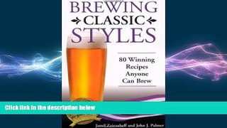 there is  Brewing Classic Styles: 80 Winning Recipes Anyone Can Brew