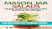 [PDF] Mason Jar Salads: Quick And Easy Recipes For Lunches On The Go (Mason Jar Meals Book 2)