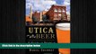 different   Utica Beer:: A History of Brewing in the Mohawk Valley (American Palate)