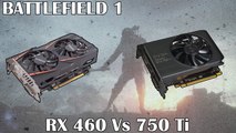 AMD RX 460 Vs Nvidia GTX 750 Ti - Battlefield 1 Beta - Budget Graphics Card Battle