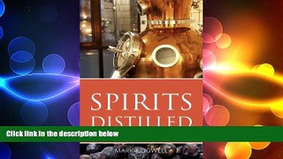 behold  Spirits distilled