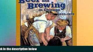 different   The History of Beer and Brewing in Chicago: 1833-1978