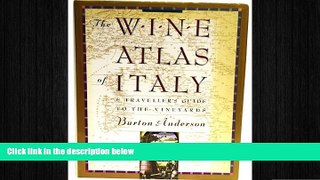 behold  Wine Atlas of Italy: And Traveller s Guide to the Vineyards