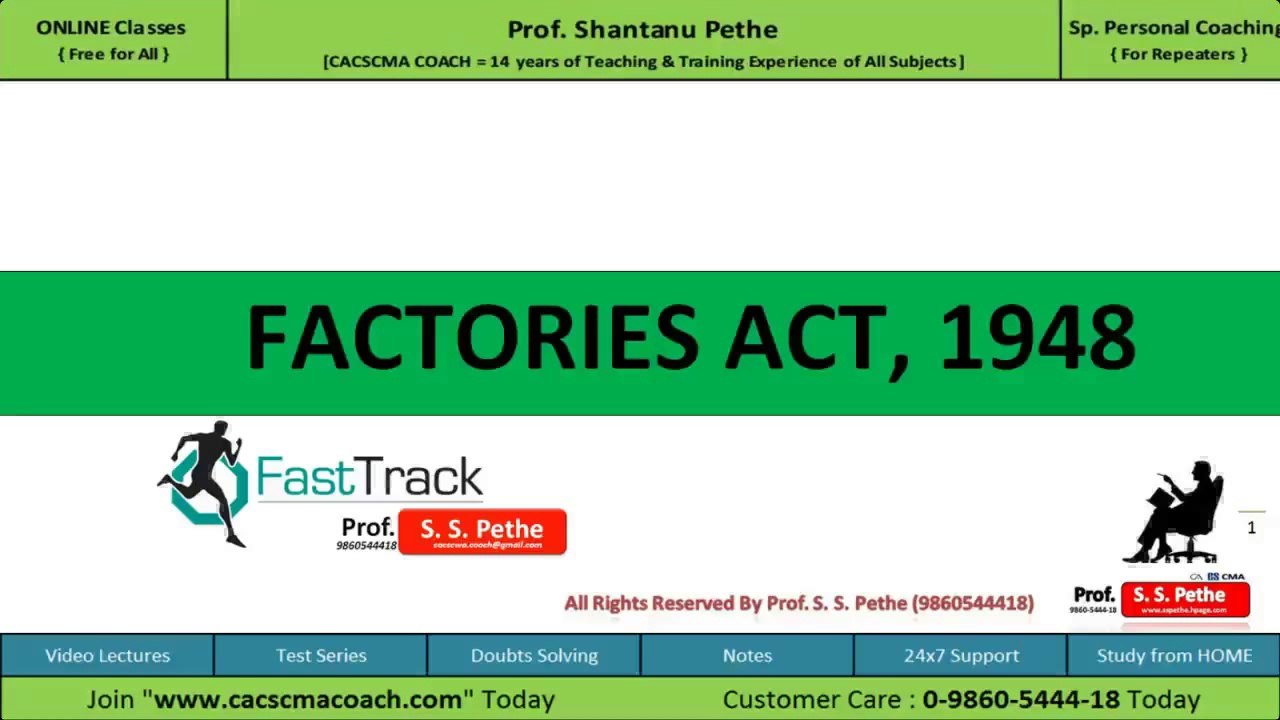 A01=ILGL=01= Factories Act 1948 = D
