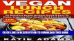 [PDF] Vegan: Vegan Lunch Recipes: 50 Delicious Vegan Recipes - Quick   Easy to make, Improve Your