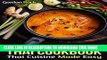 [PDF] The Ultimate Thai Cookbook: Thai Cuisine Made Easy (Thai Cooking Recipes) Full Online