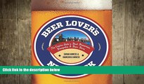 complete  Beer Lover s New York: The Empire State s Best Breweries, Brewpubs   Beer Bars (Beer