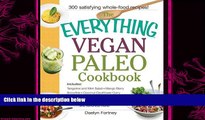 behold  The Everything Vegan Paleo Cookbook: Includes Tangerine and Mint Salad, Mango Berry