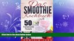 there is  Smoothies: Das Smoothie Kochbuch - 50 fantastische Rezepte (German Edition)
