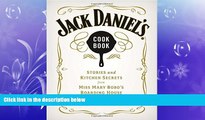 there is  Jack Daniel s Cookbook: Stories and Kitchen Secrets from Miss Mary Bobo s Boarding House