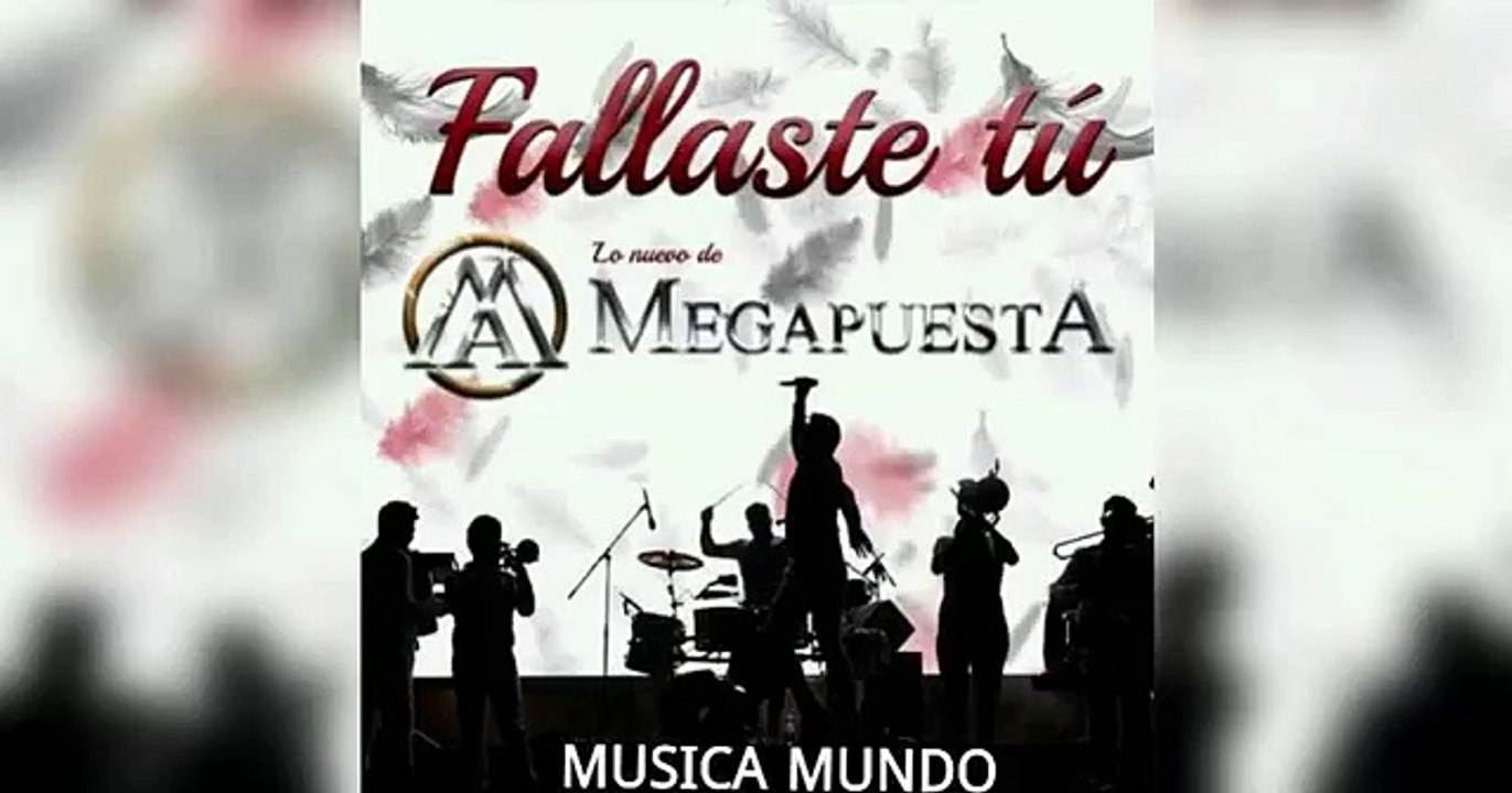 Megapuesta - 'Fallaste Tu' (Audio Oficial) HD 2016 NUEVO