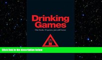 different   Drinking Games: One book, 25 games, just add booze