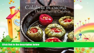 there is  Calabria in Cucina: The Flavours of Calabria