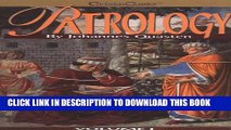 [PDF] Patrology, Volume 1: The Beginnings of Patristic Literature Full Colection