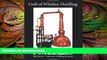 complete  Craft of Whiskey Distilling