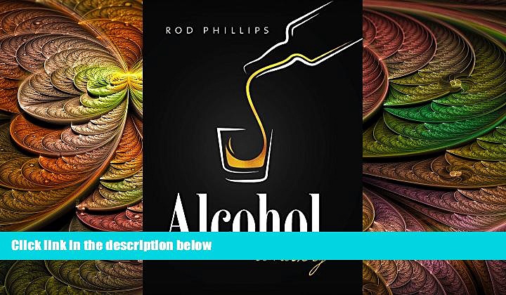 behold  Alcohol: A History