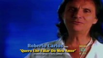 Roberto Carlos - Quero Lhe Falar Do Meu Amor