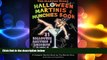 complete  The Martini Diva s Halloween Martinis   Munchies Book