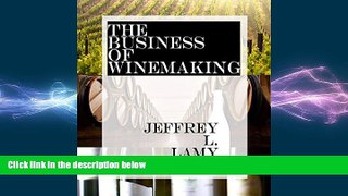 complete  The Business of Winemaking
