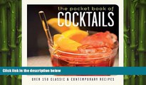 complete  The Pocket Book of Cocktails: Over 150 classic and contemporary recipes