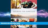 behold  Savoring the Hamptons: Discovering the Food and Wine of Long Island s East End