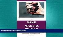 different   The Winemakers Primer: A Roundtable of Winemakers answer Creative, Product, Brand and