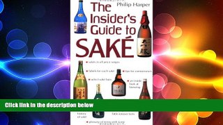 there is  The Insider s Guide to Sake
