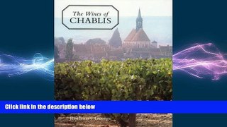 there is  The Wines of Chablis and the Yonne