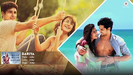 Dariya - Full Audio   Baar Baar Dekho   Sidharth Malhotra   Katrina Kaif   Arko