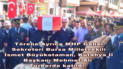 Şehit Uzman Çavuş Hasan Yaşar, Kütahya'da toprağa verildi !!!