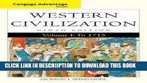 [New] Cengage Advantage Books: Western Civilization, Volume I: To 1715 Exclusive Full Ebook