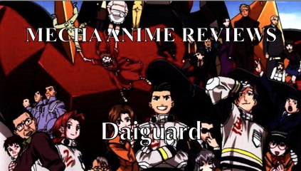 Mecha Anime Reviews: DaiGuard