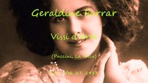 Geraldine Farrar - Vissi d’Arte (Puccini, La Tosca) N.Y. 1913