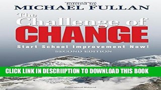 [New] The Challenge of Change: Start School Improvement Now! Exclusive Online