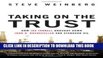 [PDF] Taking on the Trust: How Ida Tarbell Brought Down John D. Rockefeller and Standard Oil Full