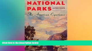 behold  National Parks: The American Experience,  4th Edition