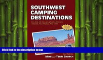 there is  Southwest Camping Destinations: RV and Car Camping Destinations in Arizona, New Mexico,