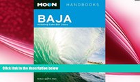 there is  Moon Baja: Including Cabo San Lucas (Moon Handbooks)