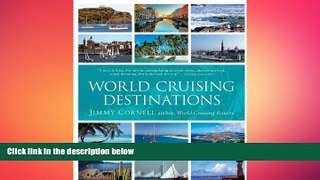 complete  World Cruising Destinations