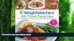 Big Deals  Weight Watchers All-Time Favorites: Over 200 Best-Ever Recipes from the Weight Watchers