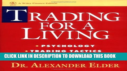 [PDF] Trading for a Living: Psychology, Trading Tactics, Money Management Full Collection