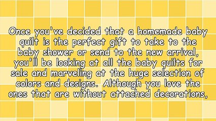 Buy Baby Quilts With Safety in Mind