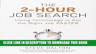 [PDF] The 2-Hour Job Search: Using Technology to Get the Right Job Faster Full Online