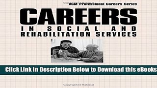 [Reads] Careers in Social and Rehabilitation Services Free Books