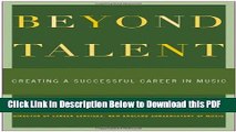 [Read] Beyond Talent: Creating a Successful Career in Music Full Online