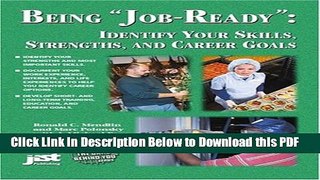 [Read] Being Job-Ready: Identify Your Skills, Strengths, and Career Goals Free Books