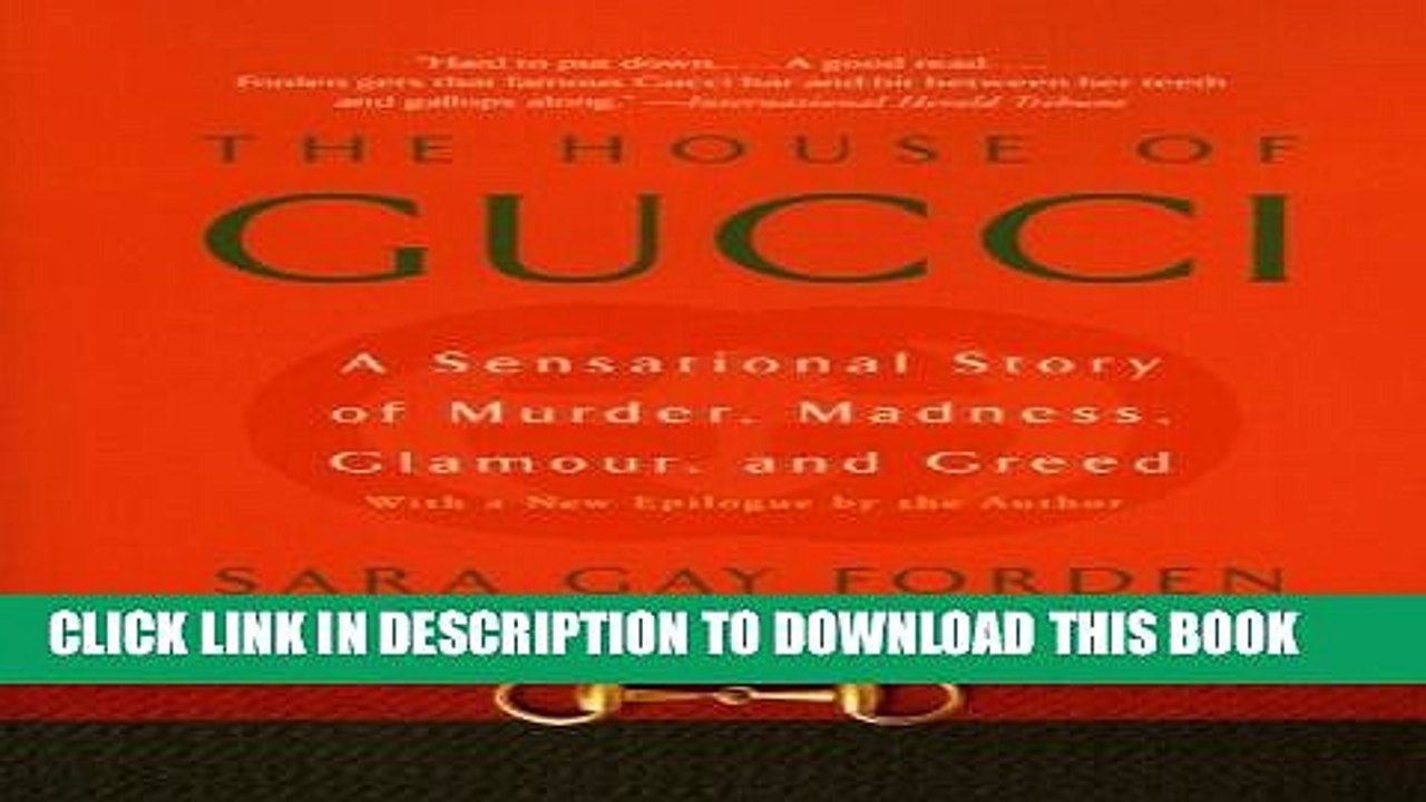 [PDF] The House of Gucci: A Sensational Story of Murder, Madness, Glamour, and Greed Popular