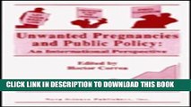 [PDF] Unwanted Pregnancies and Public: Policy an International Perspective Popular Colection