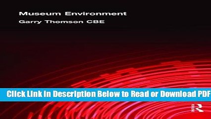 [PDF] The Museum Environment, 2nd Edition (Butterworth-Heinemann Series in Conservation and