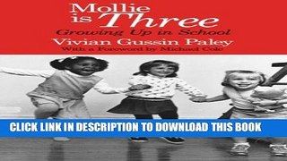 [PDF] Mollie Is Three: Growing Up in School Popular Collection